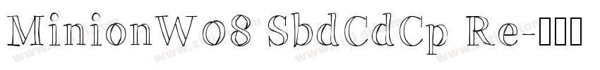 MinionW08 SbdCdCp Re字体转换